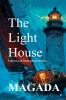 The Light House: Collection Of Motivational Stories