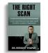 The Right Scan