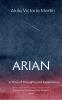 ARIAN  A Train of Thoughts and Experiences