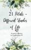 21 Petals  Different Shades of Life