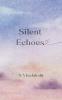 Silent Echoes: Stories of Change