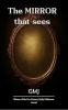 The Mirror that sees