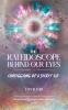 THE KALEIDOSCOPE BEHIND OUR EYES CONFESSIONS OF A SECRET KID