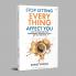 STOP LETTING EVERYTHING AFFECT YOU