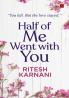 Half of Me Went With You