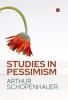 Studies in Pessimism