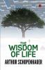 The Wisdom of Life