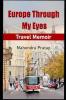 Europe Through My Eyes