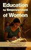 Education for Empowerment of Women