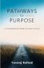 Pathways to Purpose