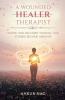 A Wounded Healer (Therapist)