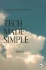 Tech Made Simple: Part 2