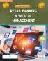 Retail Banking and Wealth Management