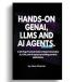 Hands-On GenAI LLMs and AI Agents