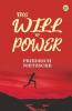 The Will To Power