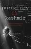 Purgatory in Kashmir: Violation of Juveline Justice in the Indian Jammu and Kashmir