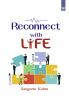 Reconnect with Life