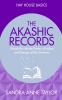 The Akashic Records: Unlock The Infinite