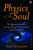 Physics of the Soul