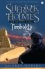 Sherlock Holmes The Missing Years: Timbuktu