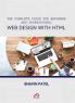 THE COMPLETE GUIDE FOR BEGINNER AND PROFESSIONAL WEB DESIGN WITH HTML