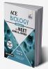 ACE Biology for NEET AIIMS & JIPMER (Class 12) - Vol. 2