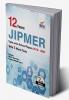 12 year JIPMER Topic-wise Solved Papers (2018-2007) with 5 Mock Tests 2nd Edition