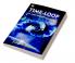 TIME LOOP: An Interminable Voyage!