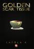 Golden Scar Tissue