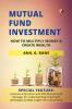 Mutual Fund Investment: How To Multiply Money & Create Wealth