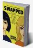 Swapped - a gripping teenage tale