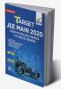 TARGET JEE Main 2020 (2002 - 2019 Solved Papers + 10 Mock Tests) 20th Edition
