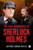 The Last Adventures of Sherlock Holmes
