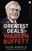 The Greatest Deals of Warren Buffett