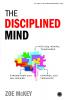 The Disciplined Mind