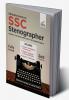 Ultimate Guide to SSC Stenographer Grade C & D Exam with 2017 - 2018 Solved Papers