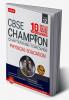 10 years CBSE Champion CW/TW Physical Education Class-12