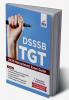 DSSSB TGT Recruitment Exam 2020 Exam Guide
