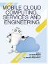 Mobile Cloud Computing Services and Engineering