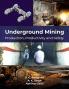 Underground Mining: Production Productivity and Safety