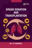ORGAN DONATION AND TRANSPLANTATION