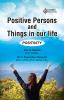 Positive Persons and Things in our life
