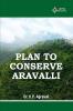 PLAN TO CONSERVE ARAVALLI