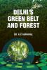 DELHI'S GREEN BELT AND FOREST COVER