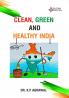 CLEAN GREEN AND HEALTHY INDIA