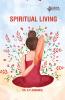 SPIRITUAL LIVING
