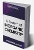 A System of Inorganic Chemistry