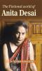 The Fictional World Of Anita Desai