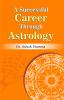 A Successful Career Through Astrology