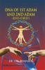 Dna Of 1St Adam And 2Nd Adam (Jesus Christ)